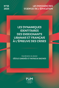 Les dynamiques identitaires des enseignants libanais et français à l’épreuve des crises