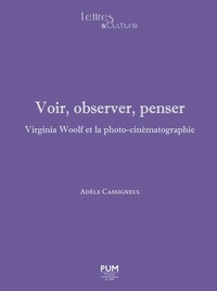 Voir, observer, penser-virginia woolf et la photo-cinématographie