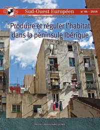 Produire et réguler l'habitat dans la péninsule ibérique