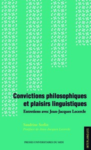 Convictions philosophiques et plaisirs linguistiques