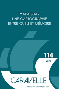 Paraguay : une cartographie entre oubli et mémoire