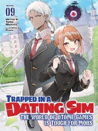 Trapped in a Dating Sim: The World of Otome Games is Tough for Mobs