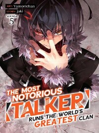 The Most Notorious Talker Runs the World s Greatest Clan Vol. 5