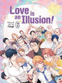 LOVE IS AN ILLUSION! VOL. 6
