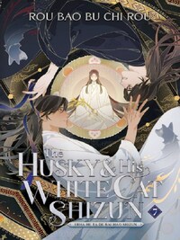 The Husky and His White Cat Shizun: Erha He Ta De Bai Mao Shizun