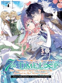 7TH TIME LOOP: THE VILLAINESS ENJOYS A CAREFREE LIFE MARRIED TO HER