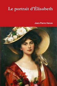 LE PORTRAIT D'ELISABETH