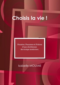 CHOISIS LA VIE !
