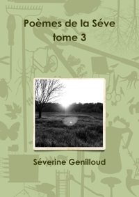 POEMES DE LA SEVE TOME 3