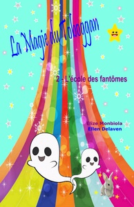 La Magie du Toboggan : l'école des fantômes
