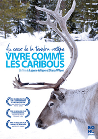 VIVRE COMME LES CARIBOUS