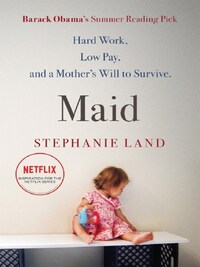 MAID: A BARACK OBAMA SUMMER READING PICK