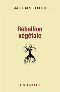 REBELLION VEGETALE