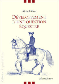 Développement d'une question équestre