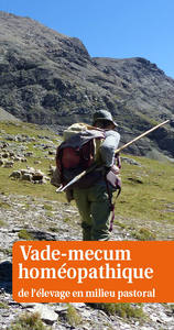VADE-MECUM HOMEOPATHIQUE DE L'ELEVAGE EN MILIEU PASTORAL - GUIDE PRATIQUE