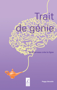 TRAIT DE GENIE