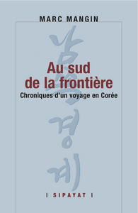 AU SUD DE LA FRONTIERE