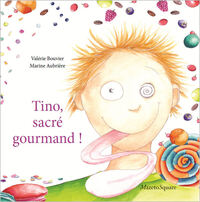 Tino, sacré gourmand!