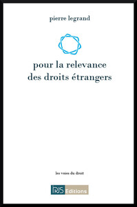 POUR LA RELEVANCE DES DROITS ETRANGERS
