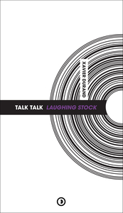 Talk Talk : Laughing Stock