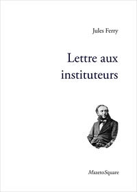 Lettre aux instituteurs