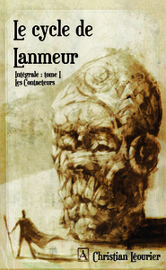 Le cycle de Lanmeur tome 1 Les Contacteurs