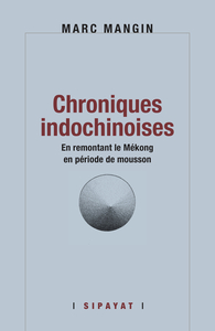 CHRONIQUES INDOCHINOISES