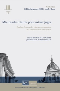 Mieux administrer pour mieux juger