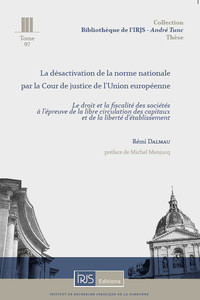 La désactivation de la norme nationale par la Cour de justice de l'Union européenne