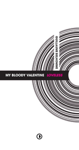 My bloody Valentine, "Loveless"