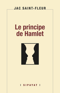 LE PRINCIPE DE HAMLET