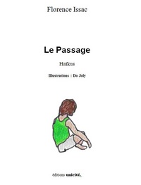 LE PASSAGE - HAIKUS