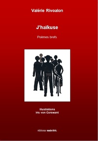 J'haïkuse - poèmes brefs