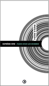 Suprême NTM : Paris sous les bombes