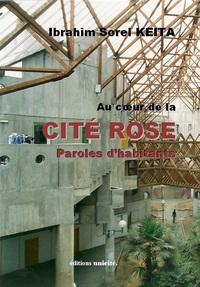 Au coeur de la Cité rose - paroles d'habitants