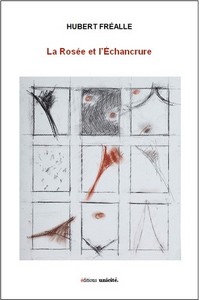 La rosee et l'echancrure