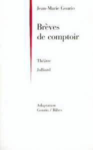 Brèves de comptoir - Théâtre