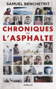 Chroniques de l'asphalte - tome 1 -