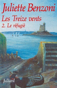 Les treize vents - tome 2 - Le réfugié