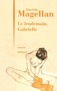 Le lendemain, Gabrielle