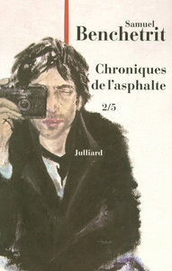 Chroniques de l'asphalte - tome 2 -