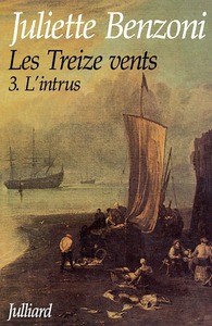 Les treize vents - tome 3 - L'intrus