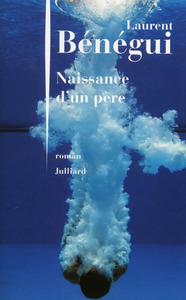 NAISSANCE D'UN PERE