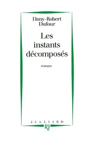 Les instants décomposés