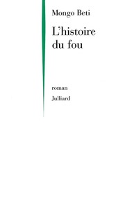 L'HISTOIRE DU FOU - NE