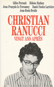 Christian Ranucci vingt ans après
