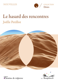 Le hasard des rencontres