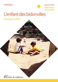 L'enfant des bidonvilles
