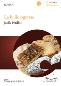 LA BELLE OGRESSE