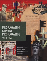 Propagande contre propagande en France